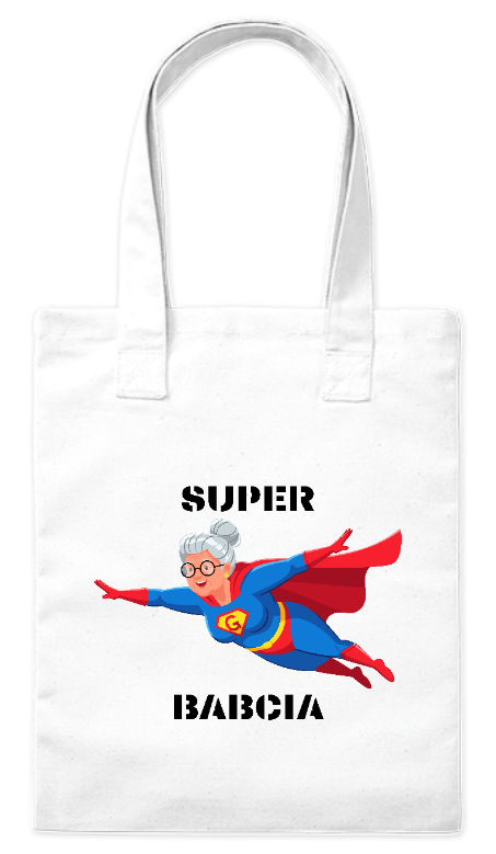 Torba bawełniana Super Babcia 220 g kolor biały