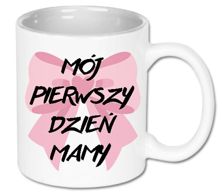 Kubek ceramiczny „Mój pierwszy Dzień Mamy” 330 ml