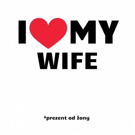 Torba bawełniana eko I Love My Wife 220g | Bavenna