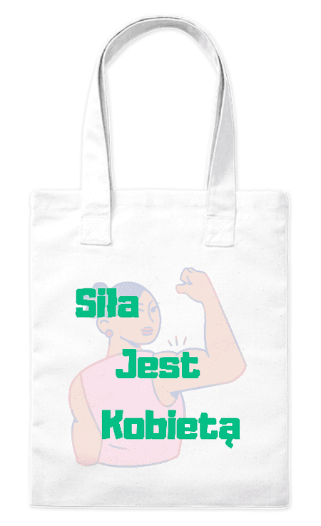 Torba bawełniana eko „Siła jest kobietą