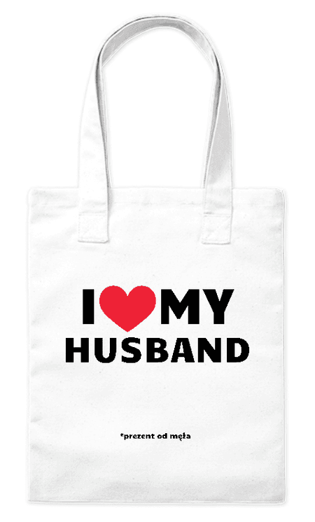 Torba bawełniana eko I Love My Husband 220g | Bavenna